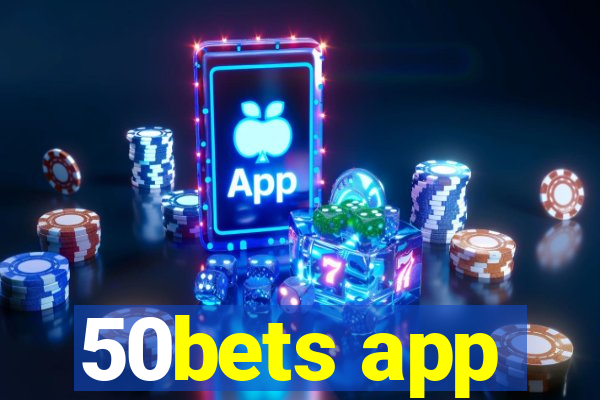 50bets app